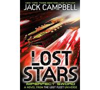 The Lost Stars - Imperfect Sword (Book 3) (Imperfect Sword 3) by Jack Campbell (7-Oct-2014) Paperback