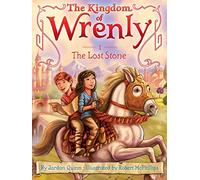 The Lost Stone: Volume 1 (Kingdom of Wrenly, The)