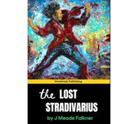The Lost Stradivarius: A Supernatural Mystery of Family, Secrets, and a Cursed Violin (Annotated)