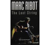 The Lost String ( Marc Ribot - La corde perdue )