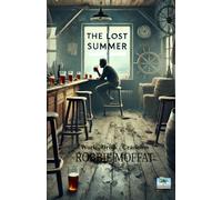 The Lost Summer