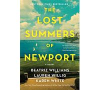 The Lost Summers of Newport: A Novel