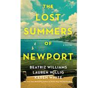 The Lost Summers of Newport: A Novel