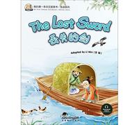 The Lost Sword (Chinese Idioms) (My First Chinese Storybooks Series)