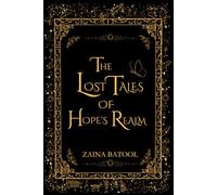 The Lost Tales of Hope’s Realm