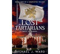 THE LOST TARTARIANS BACK TO SCHOOL