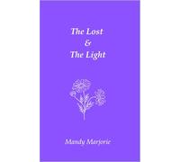 The Lost & The Light (Wreckless Wild)