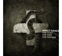 The Lost the Sick the Sacred by Inhale Exhale