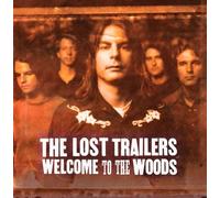 The Lost Trailers - Welcome To The Woods [Us Import]