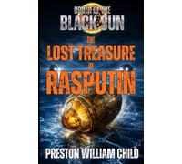 The Lost Treasure of Rasputin: 58 (Order of the Black Sun)