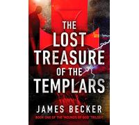 The Lost Treasure of the Templars: 1 (Hounds of God, 1)