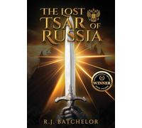 The Lost Tsar of Russia