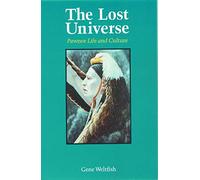 The Lost Universe: Pawnee Life and Culture