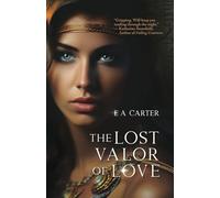 The Lost Valor of Love: 1 (Transcendence)