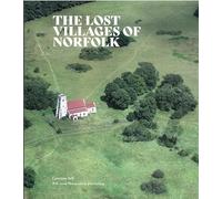 The Lost Villages of Norfolk
