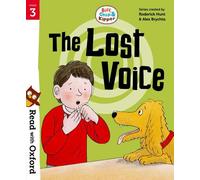 The Lost Voice - Biff, Chip & Kipper- Stage 3: Read with Oxford - Oxford Reading Tree