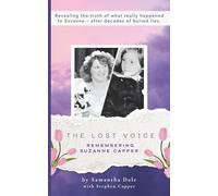 The Lost Voice: Remembering Suzanne Capper
