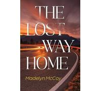 The Lost Way Home