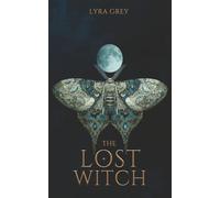 The Lost Witch (The Evelyn Wight Archives)