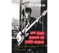 The Lost Women of Rock Music