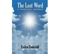 The Lost Word: A Spiritual Journey