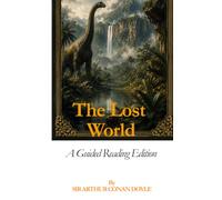 The Lost World: A Guided Reading Edition
