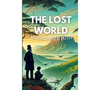 The Lost World: Adventure and Dinosaurs