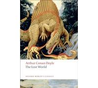 The Lost World: (Oxford World's Classics)