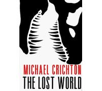 The Lost World by Michael Crichton (1995-09-17)