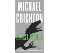The Lost World by Michael Crichton (5-Jun-1997) Paperback