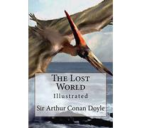 The Lost World: Illustrated