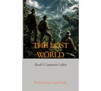 The Lost World: Reader's Companion Edition