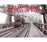 The Lothians' Last Days of Steam
