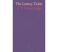 The Lottery Ticket: A young clerk’s test of character amid sudden fortune