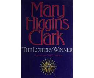 The Lottery Winner: Alvirah and Willy Stories