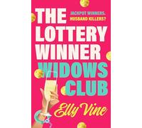 The Lottery Winner Widows Club
