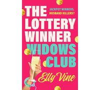 The Lottery Winner Widows Club