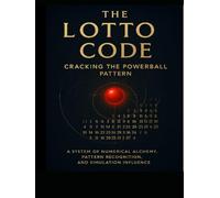 The Lotto Code:: Cracking the Powerball Pattern