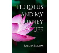 The Lotus and My Journey of Life