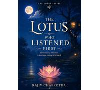The Lotus Who Listened First: Because Every Behaviour Is a Message Waiting to Be Heard (Lotus Series)