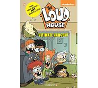 The Loud House #9 “Ultimate Hangout” HC: Ultimate Hangout