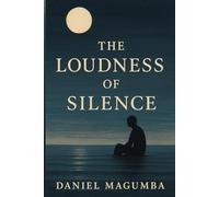 The Loudness of Silence