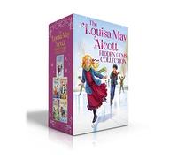 The Louisa May Alcott Hidden Gems Collection (Boxed Set): Eight Cousins; Rose in Bloom; An Old-Fashioned Girl; Under the Lilacs; Jack and Jill