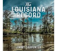Jimmy Carpenter – The Louisiana Record – CD – US Import