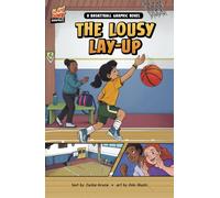 The Lousy Layup : A Basketball Graphic Novel