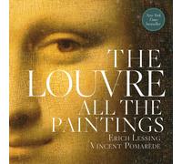 The Louvre: All The Paintings by Vincent PomarÃ¨deRoss Kin | PB | 2020