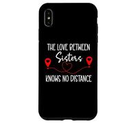 The Love Between Sisters Knows No Distance Big Sister Bestie Case for iPhone XS Max