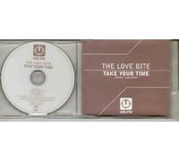 The Love Bite - LOVE BITE - TAKE YOUR TIME - CD (not vinyl)