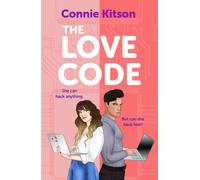 The Love Code : A spicy secret-enemies-turned lovers STEM romance
