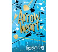 The Love Curse: Arrowheart : Book 1